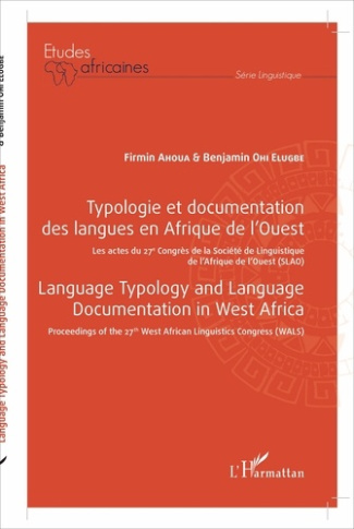 Typologie et documentation des langues en Afrique de l'Ouest. Les actes du 27e Congrès de la Société