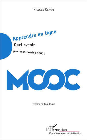 Apprendre en ligne. Quel avenir pour le phénomène MOOC ?