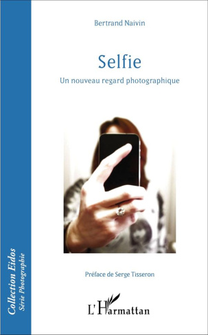 Selfie. Un nouveau regard photographique