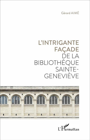 L'intrigante façade de la bibliothèque Sainte-Geneviève