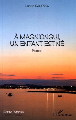 A Magniongui, un enfant est né