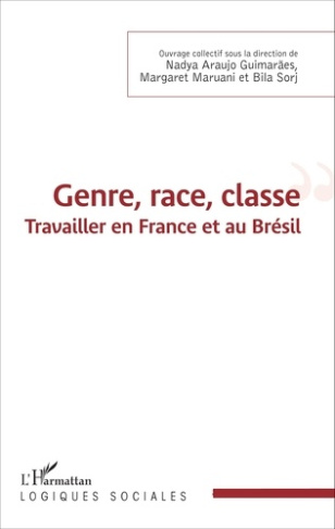 Genre, race, classe. Travailler en France et au Brésil