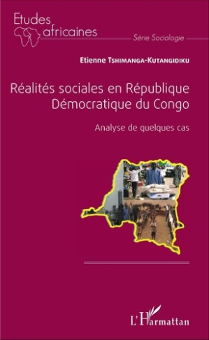 Réalités sociales en République Démocratique du Congo. Analyse de quelques cas