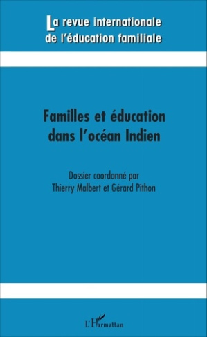 La revue internationale de l'éducation familiale N° 38, 2015 : Familles et éducation dans l'océan In