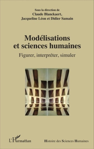 Modélisations et sciences humaines. Figurer, interpréter, simuler