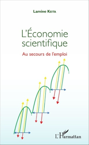 L'Economie scientifique. Au secours de l'emploi