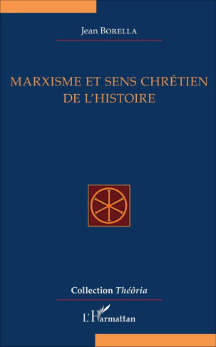 Marxisme et sens chrétien de l'histoire