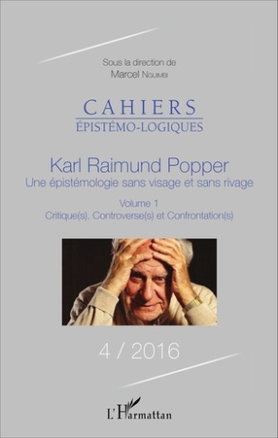 Cahiers épistémo-logiques N° 4/2016 : Karl Raimund Popper, une épistémologie sans visage et sans riv