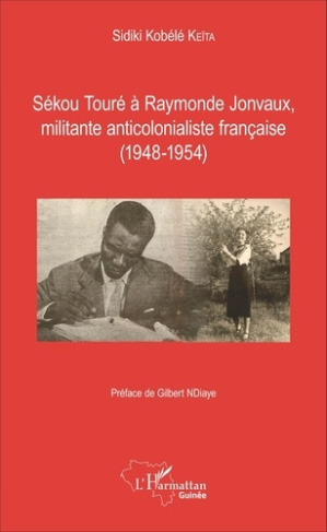 Sékou Touré à Raymonde Jonvaux, militante anticolonialiste française (1948-1954)