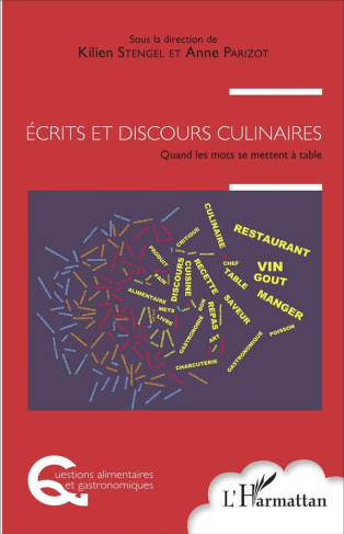 Ecrits et discours culinaires. Quand les mots se mettent à table