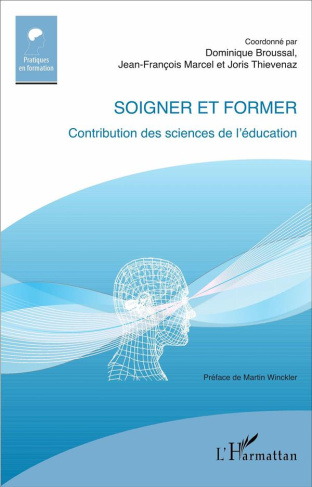 Soigner et former. Contribution des sciences de l'éducation