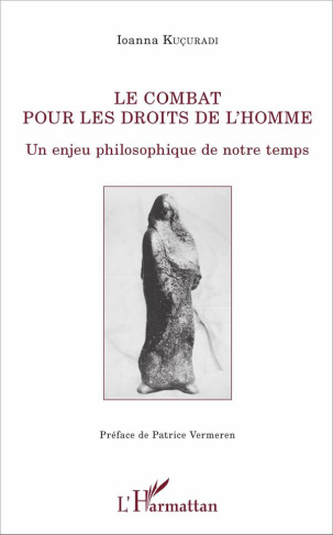 Le combat pour les droits de l'homme. Un enjeu philosophique de notre temps