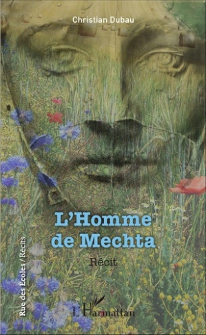 L'Homme de Mechta. Récit