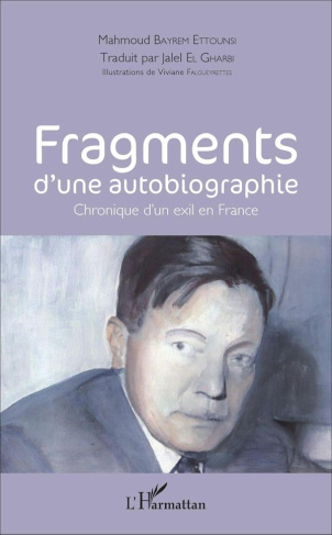 Fragments d'une autobiographie. Chronique d'un exil en France