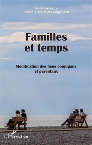 Familles et temps. Modification des liens conjugaux et parentaux