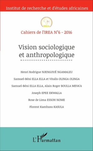Cahiers de l'IREA N° 6, 2016 : Vision sociologique et anthropologique