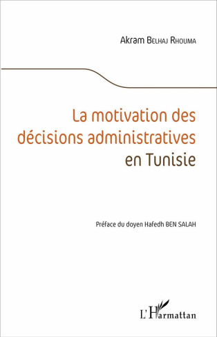 La motivation des décisions administratives en Tunisie