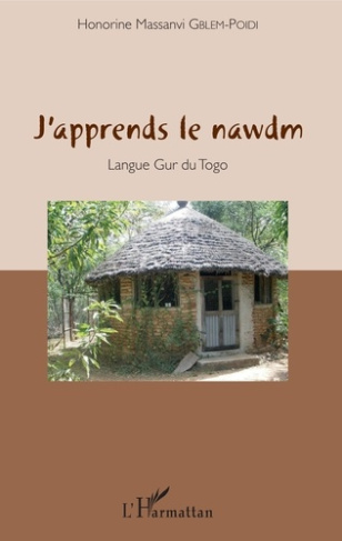 J'apprends le nawdm. Langue Gur du Togo, avec 1 CD audio
