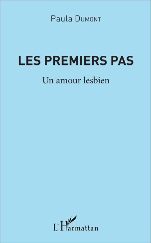LES PREMIERS PAS - UN AMOUR LESBIEN