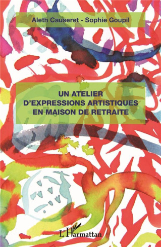 Un atelier d'expressions artistiques en maison de retraite