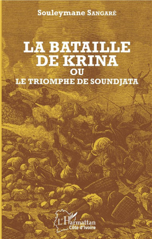 La bataille de Krina ou le triomphe de Soundjata