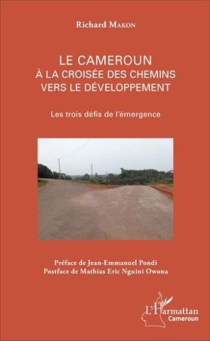 Le Cameroun à la croisée des chemins vers le développement. Les trois défis de l'émergence