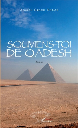 Souviens-toi de Qadesh. Roman