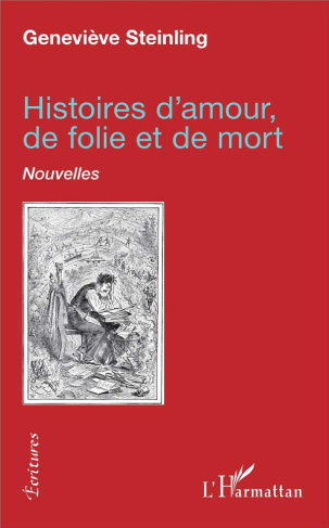 HISTOIRES D'AMOUR, DE FOLIE ET DE MORT