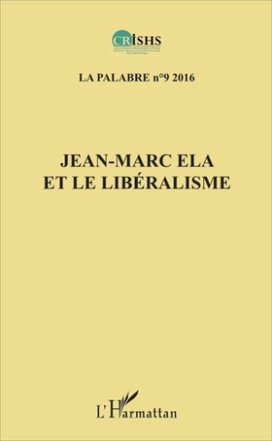 La palabre N° 9/2016 : Jean-Marc Ela et le libéralisme
