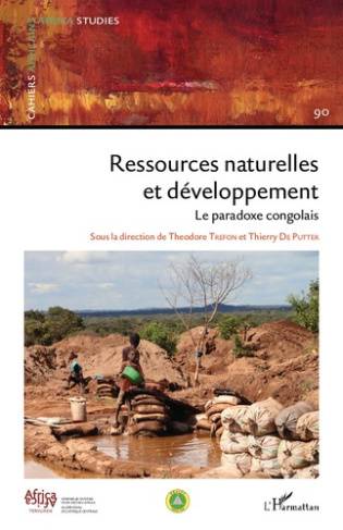Cahiers africains : Afrika Studies N° 90/2017 : Ressources naturelles et développement. Le paradoxe