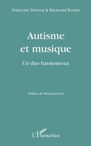 Autisme et musique. Un duo harmonieux