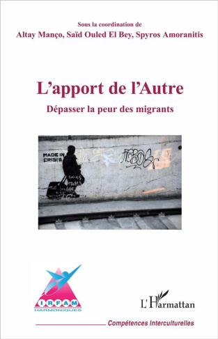 L'apport de l'Autre. Dépasser la peur des migrants