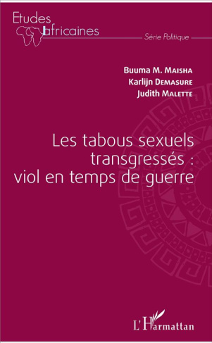 Les tabous sexuels transgressés : viol en temps de guerre