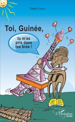 Toi, Guinée, tu m'as pris dans tes bras !