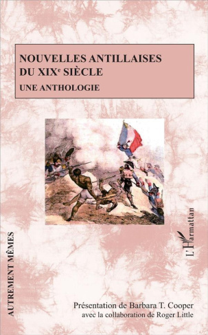 Nouvelles antillaises du XIXe siècle. Une anthologie
