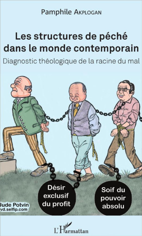 Les structures de péché dans le monde contemporain. Diagnostic théologique de la racine du mal