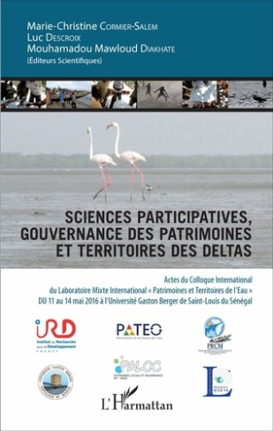 Sciences participatives et gouvernance des patrimoines et territoires des deltas. Actes du colloque