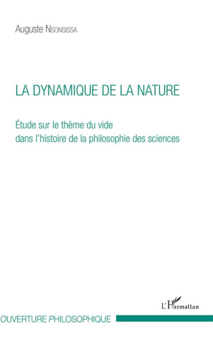 La dynamique de la nature. Etude sur le thème du vide dans l'histoire de la philosophie des sciences