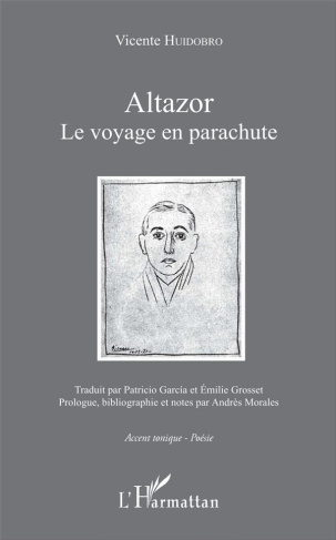 Altazor. Le voyage en parachute, Edition bilingue français-espagnol