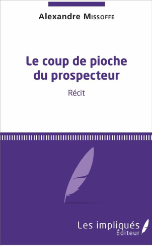 Le coup de pioche du prospecteur
