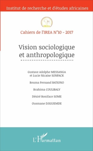 Cahiers de l'IREA N° 10/2017 : Vision sociologique et anthropologique