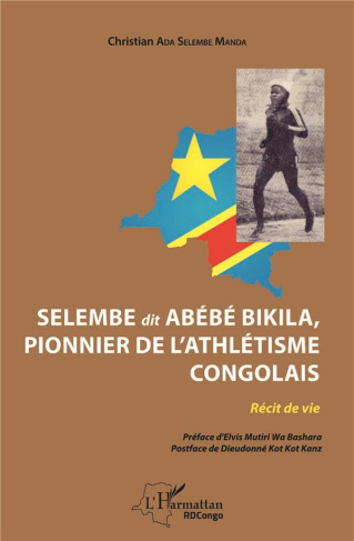 Selembe dit Abébé Bikila, pionnier de l'athlétisme congolais