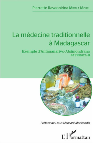 La médecine traditionnelle à Madagascar. Exemple d'Antananarivo-Atsimondrano et Toliara-II