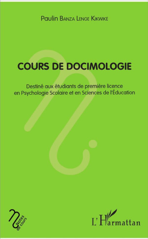 Cours de docimologie. Destiné aux étudiants de première licence en Psychologie Scolaire et en Scienc