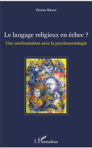 Le langage religieux en échec ? Une confrontation avec la psychosociologie
