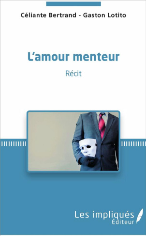 L'amour menteur