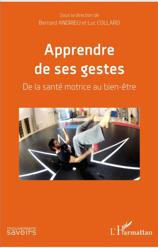 Apprendre de ses gestes. De la santé motrice au bien-être