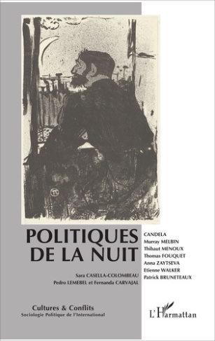 Cultures & conflits N° 105-106, printemps/été 2017 : Politiques de la nuit