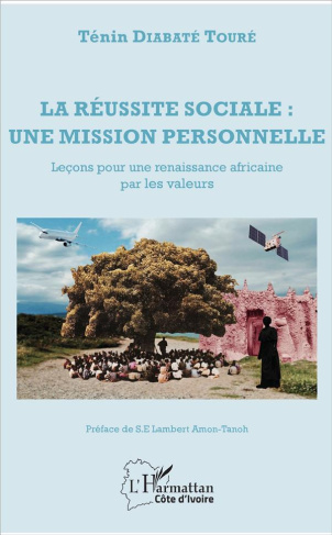 LA REUSSITE SOCIALE : UNE MISSION PERSONNELLE