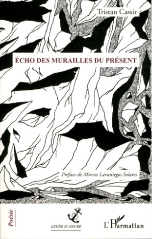 Echo des murailles du présent